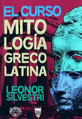 El curso, mitología grecolatina. Leonor Silvestri