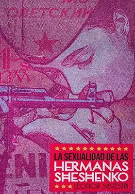 La sexualidad de las hermanas Sheshenko. Leonor Silvestri